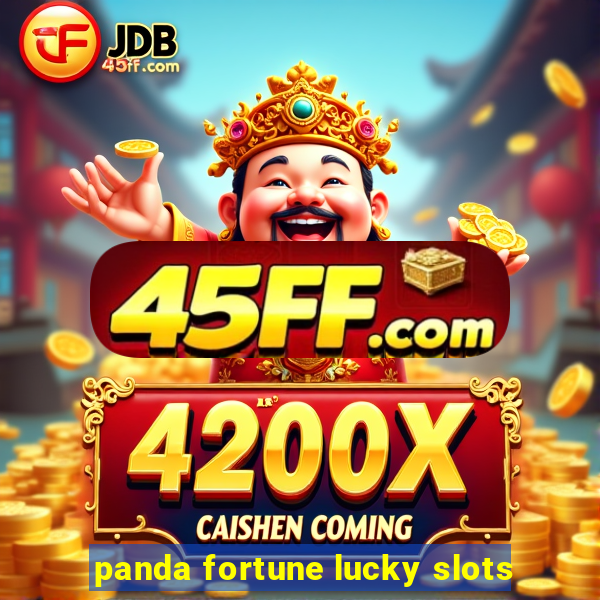 panda fortune lucky slots
